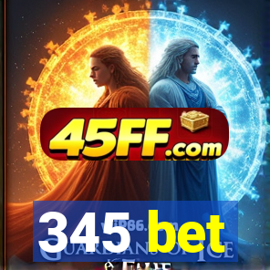345 bet